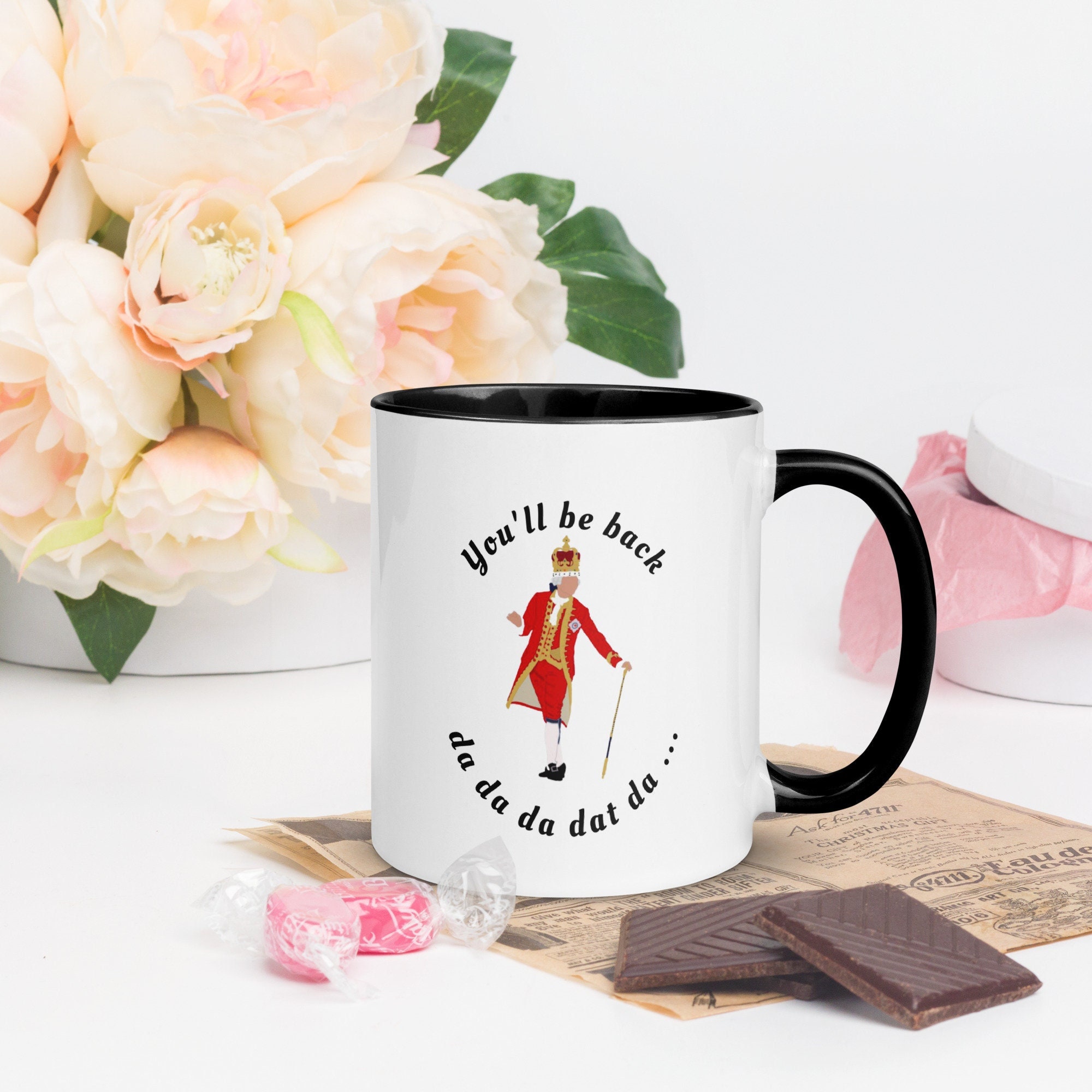 Tasse de théâtre musical - inspirée de Hamilton la comédie musicale - King George - vous serez de retour - cadeau pour les amateurs de comédies musicales - da da da dat da - génial