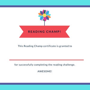 Puede incluir: Un certificado colorido con una pancarta roja que dice "READING CHAMP!" y un molinillo de viento colorido. El texto dice "Este certificado Reading Champ se otorga a [name] por completar con &eacute;xito el desaf&iacute;o de lectura. &iexcl;INCRE&Iacute;BLE!"