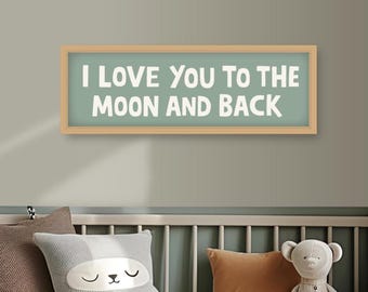 Love You To The Moon And Back Horizontal Print, Framed Love You To The Moon And Back Print, Bedroom Prints for Kids, Nursery Wall Art