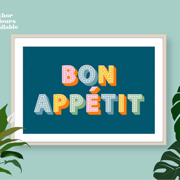 Bon Appetit Print, Bon Appetit Sign, Bon Appetit Poster, Kitchen Slogan Print, Dining Room Print, Prints for Dining Room, French Slogans