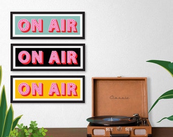 On Air Print, On Air Sign, Music Themed Prints, Music Themed Wall Art