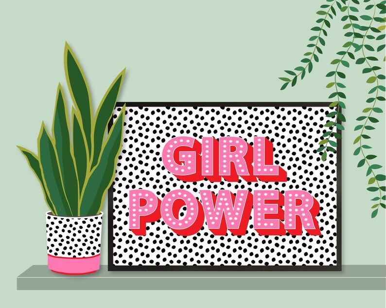 Girl Power Print, Girl Power Wall Art, Female Empowerment Print, Inspirational Print, Feminist Slogan Print, Positive Female Art 