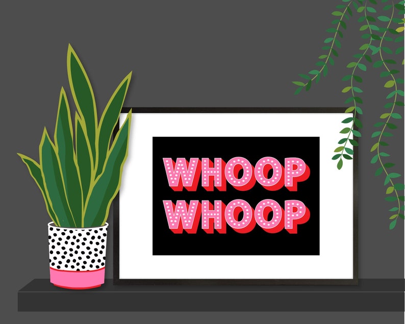 Whoop Whoop Celebration Print Whoop Whoop Celebration Wall Etsy UK