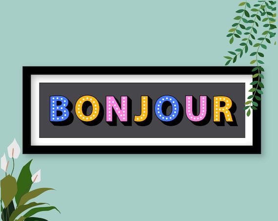 Bonjour Framed Print, Bonjour Print, Bonjour Sign, Bonjour Panoramic Print,  Bonjour Hallway Print, Hallway Print, French Slogan Wall Art - Etsy