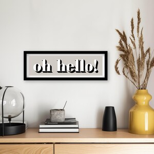 Oh Hello Framed Print, Hello Hallway Print, Horizontal Hallway Prints, Slogan Prints for Entrance Hall, Oh Hello Sign, Hallway Decor Neutral Stone