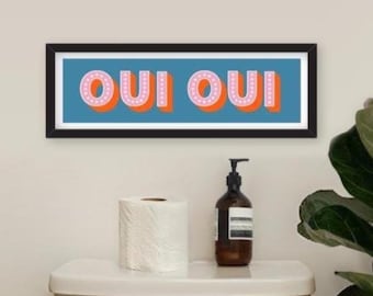 Panoramic Oui Oui Print, Oui Oui Print, Oui Oui Panoramic Print, Bathroom Print Oui Oui, Oui Oui Sign, Prints for the Loo
