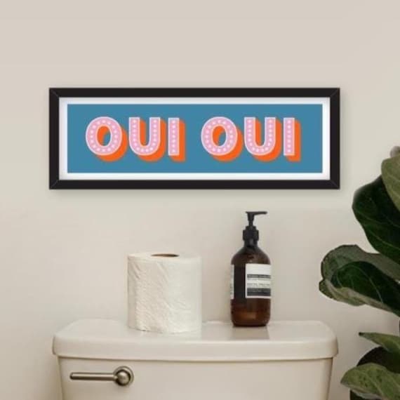 Framed Oui Print, Oui Oui Print, Oui Oui Panoramic Print, Bathroom Print Oui Oui, Cloakroom Print Oui Oui, Framed Slogan Prints
