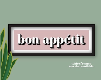 Bon Appetit Framed Print, Bon Appetit Sign, Kitchen Prints French Text, Kitchen Decor Bon Appetit, Dining Room Prints, Slogans Prints French