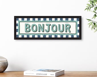 Bonjour Print, French Quote Prints, Framed Bonjour Print,  Bonjour Panoramic Print, Hallway Sign Bonjour, French Typography Prints