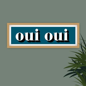 Oui Oui Druck, Gerahmter Oui Druck, Oui Oui Zeichen Druck, Französische Typografie Drucke, Französische Slogans, Badezimmer Drucke, Drucke für das Klo Bild 14