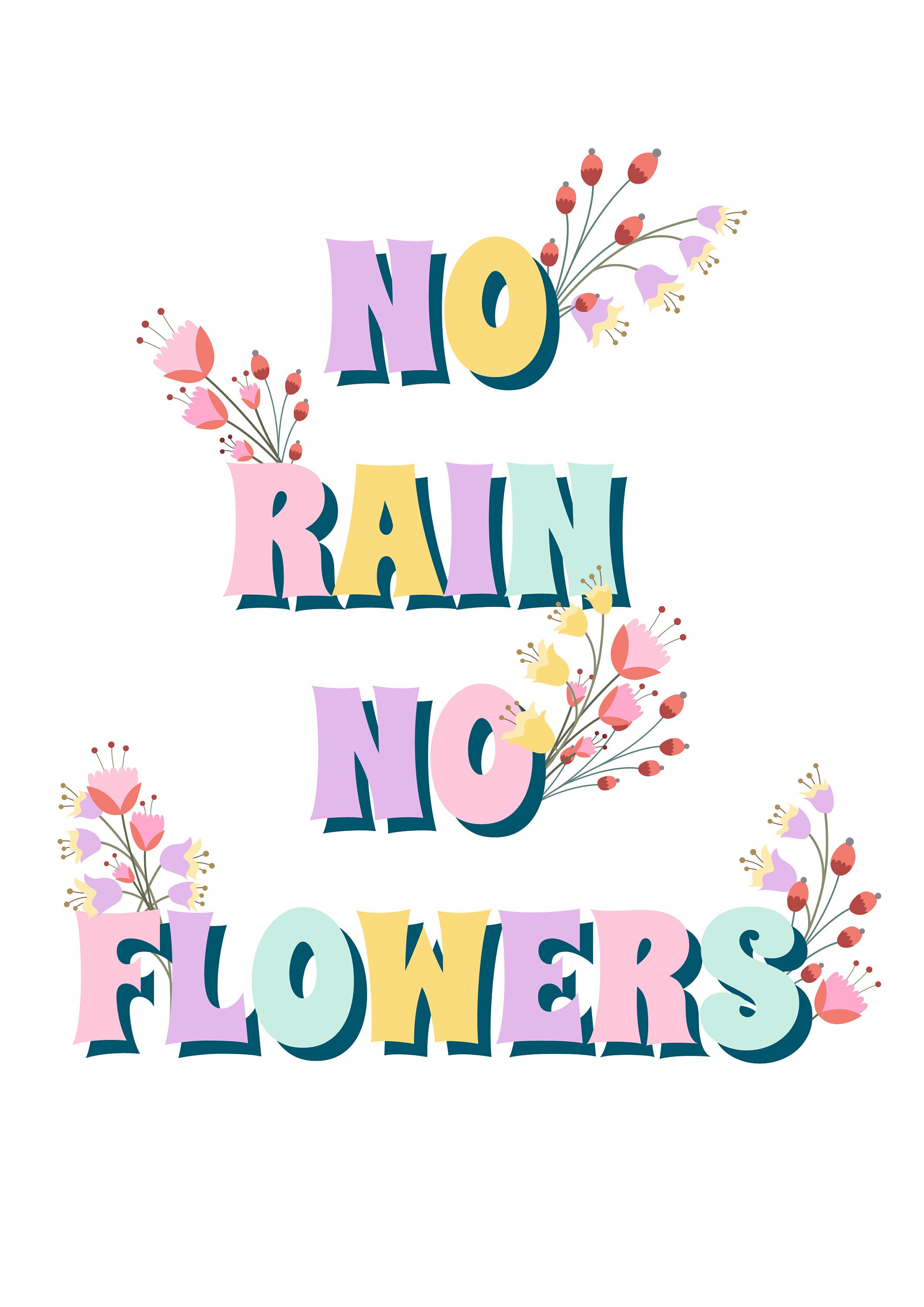 No Rain No Flowers Print No Rain No Flowers Poster Etsy
