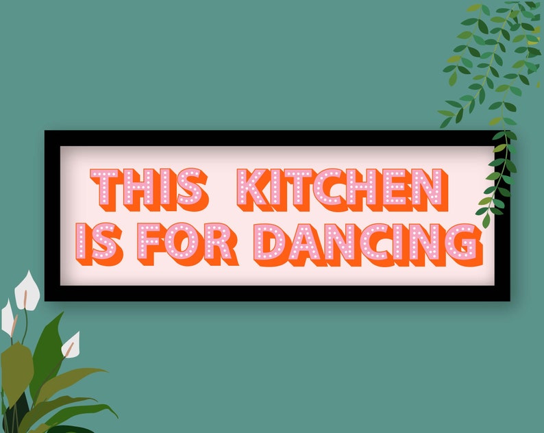 This Kitchen Is For Dancing Framed Print, Kitchen Dancing Print, Kitchen Disco Print, Kitchen Slogans, Kitchen Dancing Sign Blush / black Frame