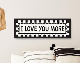 Ich liebe dich mehr Druck, gerahmt Ich liebe dich mehr Druck, ich liebe dich mehr Zeichen, Schlafzimmer Drucke liebe dich mehr