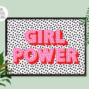 Girl Power Print, Girl Power Wall Art, Female Empowerment Print, Inspirational Print, Feminist Slogan Print, Positive Female Art