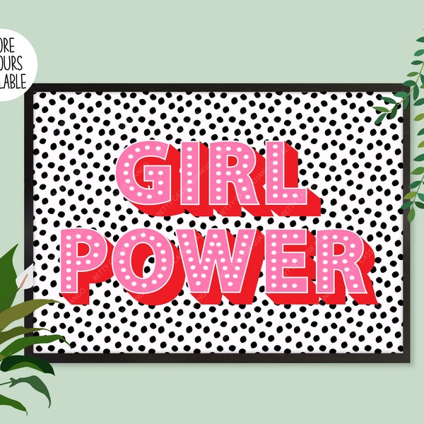 Girl Power Print, Girl Power Wall Art, Female Empowerment Print, Inspirational Print, Feminist Slogan Print, Positive Female Art