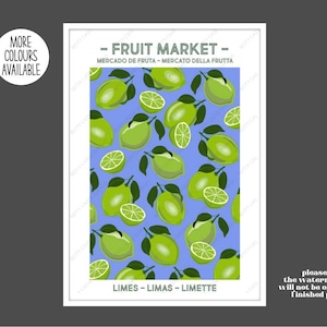 May include: A printable poster with a blue background and a repeating pattern of green limes and lime slices. The text "FRUIT MARKET" is at the top of the poster, and the text "LIMES - LIMAS - LIMETTE" is at the bottom. The text "please note the watermark will not be on the finished print" is in the bottom right corner.