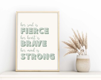 Fierce Brave Strong Print, Feminist Quote Print, Inspirational Quote