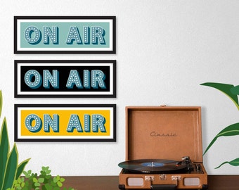 On Air Print, On Air Sign, Music Themed Prints, Music Themed Wall Art