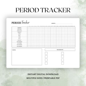 May include: A printable period tracker with a calendar grid for tracking menstrual cycles. The tracker includes a section for notes and a key for tracking symptoms. The text "PERIOD TRACKER" is at the top of the page.