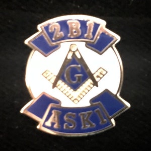Masonic "2 B 1 - ASK 1" Lapel Pin