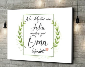 Personalisierte Leinwand Mama wird Oma Geschenk für Deine Mutter, Geschenk Mama, Muttertag, Geburtstag, Geschenk Mutter