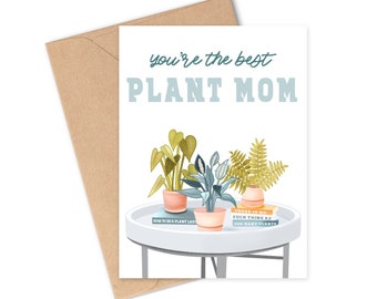 Plant Mom Card | Plant lover Mother's Day card | Card for succulent, flowers, botanical, floral | Mothers day card for friend without kids