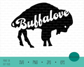 Buffalove EPS, SVG, PNG - Diseño de camiseta/letrero - Archivo de corte - Descarga digital
