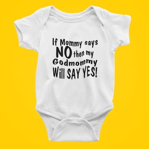 If mommy says No Godmommy will say Yes (digital file only)