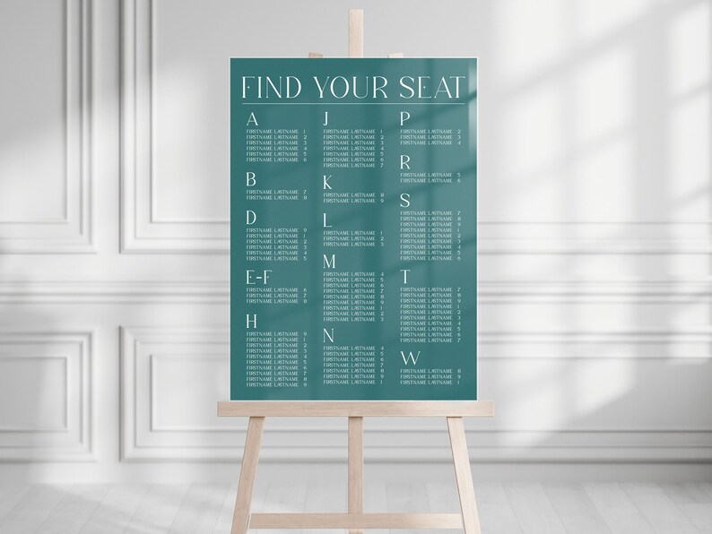 May include: A teal blue wedding seating chart with the text "FIND YOUR SEAT" at the top. The chart lists guest names alphabetically by last name under letters of the alphabet.