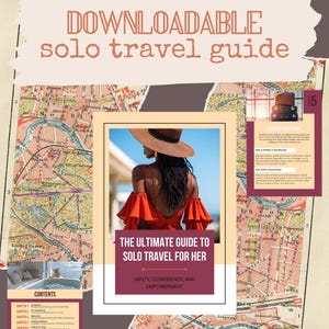 May include: A downloadable solo travel guide with a vintage map background. The guide features a woman in an orange top and a brown hat. Text includes "The Ultimate Guide to Solo Travel for Her" and "Safety, Confidence, and Empowerment."