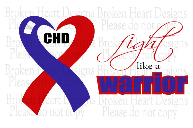 CHD Awareness Fight Like a Warrior heart 1 in 100 svg ...