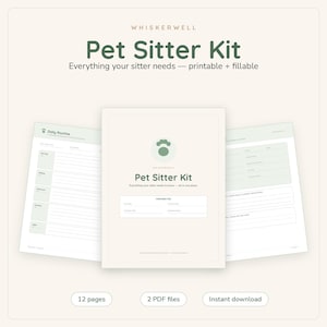 Puede incluir: Un kit digital para cuidadores de mascotas con 12 páginas y 2 archivos PDF. La portada muestra el texto Whiskerwell Pet Sitter Kit, Everything your sitter needs to know—all in one place, y un icono de huella. Incluye formularios de rutina.
