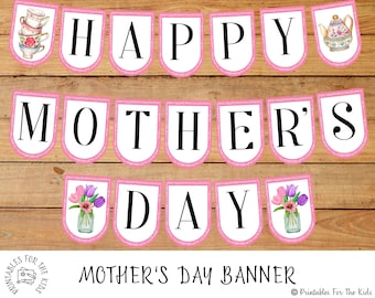 Happy Mothers Day Banner, Mother's Day Tea Party, Happy Mother's Day Bulletin Board, Mothers Day Brunch, Moms Day Printable Decorations