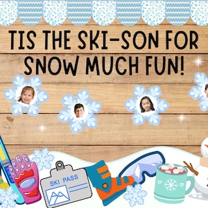 May include: A wooden sign with the text "Tis the ski-son for snow much fun!"  The sign is decorated with snowflakes, ski equipment, and a snowman. There are also four photos of people in the snowflakes.