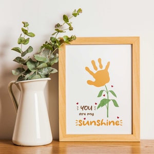 You Are My Sunshine Handprint Craft Art, Sun Flower Hands, Baby Toddler Child DIY Memory Keepsake, Daycare Preschool Activity, Mom Birthday