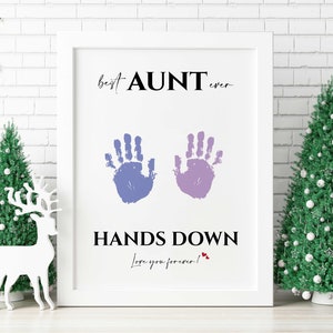 Best AUNT Ever Hands Down Handprint Footprint Art Craft, Christmas Gift ...