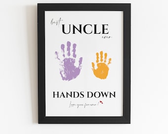 Best Uncle Ever Handprint Art, Personalized DIY Gift (Digital Download)