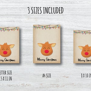 May include: Three printable Christmas card designs featuring a cartoon reindeer with a red nose and the text "Merry Christmas". The cards are available in three sizes: letter (8.5 x 11 inches), A4, and 8 x 10 inches.