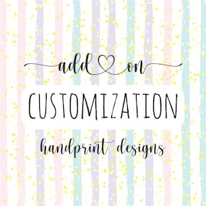 Add-On Customization for Handprint Designs