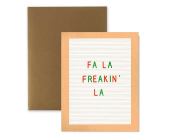 Fa La Freakin’ La Letter Board Christmas Card,  Funny Christmas Card