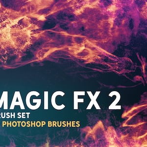 Puede incluir: Gráfico digital con un fondo degradado de azul oscuro a negro y formas abstractas de color naranja y púrpura. El texto "MAGIC FX 2" está en letras blancas grandes, con "BRUSH SET" y "60 PHOTOSHOP BRUSHES" debajo.