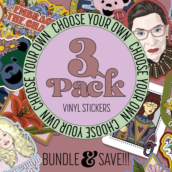 Choose Your Own Vinyl Sticker Bundle | Three Pack | 3 Piece | Water Bottle Stickers | Laptop Decals | You Pick | Variety Pack | Custom