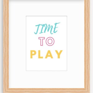 Time to PlayRoom Wall Decor - Kid’s Room Art (Round 2)