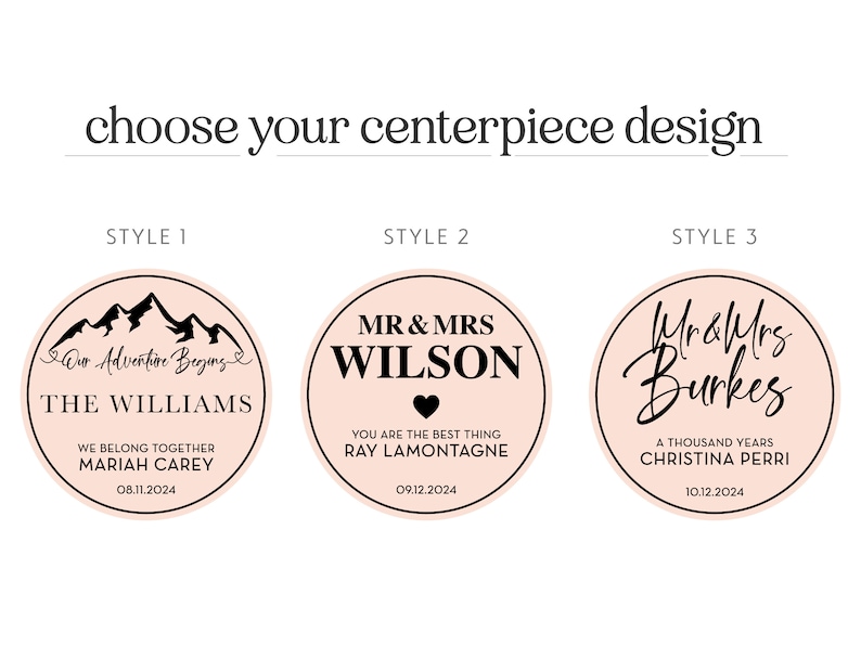 May include: Three different styles of wedding centerpiece designs. The first style features a mountain range with the text "Our Adventure Begins" and "The Williams". The second style features a heart with the text "Mr & Mrs Wilson" and "You are the best thing Ray Lamontagne". The third style features a cursive font with the text "Mr & Mrs Burkes" and "A Thousand Years Christina Perri".