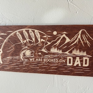 Hooked on Dad/Grandpa engraved sign, gifts for papa, fishing sign, Father’s Day plaque, gifts for him, personalized Father’s Day gifts, hook