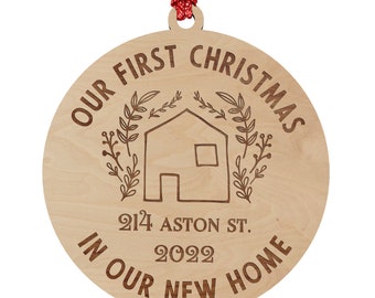 First Christmas in Our New Home 2022 Ornament w Address, Wood Engraved Xmas Tree Decoration, Holiday Décor Personalized Housewarming Gift G2