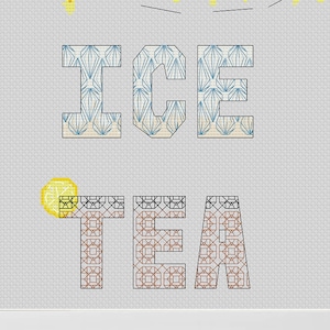 May include: Cross-stitch pattern of the words "Sugar Honey Ice Tea" with a bee above the word "Honey". The letters are made of different patterns.