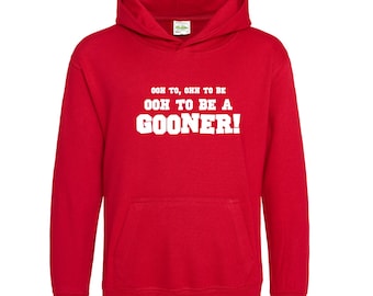 oh to be a Gooner Arsenal Hoodie
