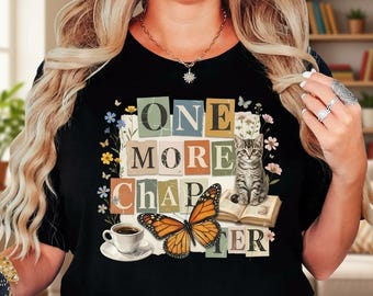 One More Chapter Shirt, Book Lover Graphic Tee, Cat Reading Shirt, Cozy Reader Outfit Tee, Literary Aesthetic Fashion Top
