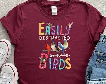 Easily Distracted By Birds Shirt ,Birds Shirt, Birds Gift, Animals Shirt, Animals Lover Shirt, Animals Gift, Bird Lover Shirt